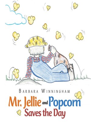cover image of Mr. Jellie and Popcorn Saves the Day